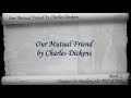 Book 1, Chapter 13 - Our Mutual Friend by Charles Dickens