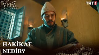 İnsanoğlu Dünyaya Gözünü Açtığında Hakikati Yitirir. - Vefa Sultan 5. Bölüm Trt1