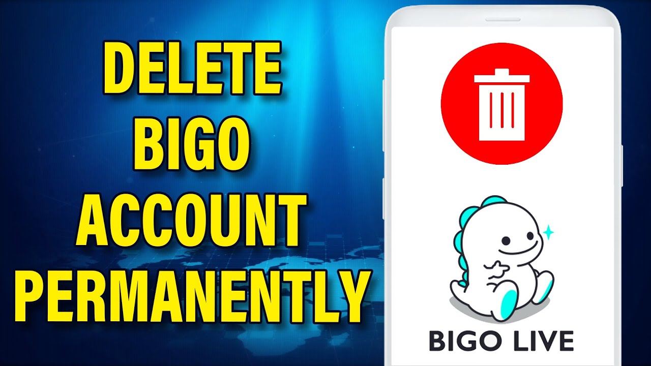 How To Delete Bigo Account Permanently 2023| Close Bigo How To Delete Bigo Account Permanently 2023| Close Bigo