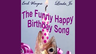 Watch Earl Wayne The Funny Happy Birthday Song video