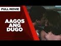 AAGOS ANG DUGO: Gardo Versoza & Isabel Granada | Full Movie