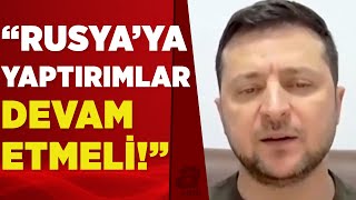 Ukrayna Devlet Başkanı Zelenski kritik Rusya ve yaptırım açıklaması! \