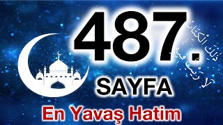 Kuran 487. Sayfa Şura Suresi 6. Sayfa Yavaş Okuyuş 25. Cüz 487. Sayfa