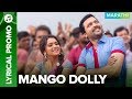 MANGO DOLLY - Lyrical Promo 01 | Guru | Ankush Chaudhari & Urmila Kanetkar Kothare