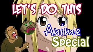 34. Let's Do This!!! - WE LOVE ANIME SPECIAL!!!