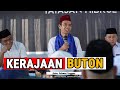 SEJARAH KERAJAAN BUTON | Ustadz Abdul Somad