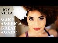 Make America Great Again! Joy Villa Make America Great Again! Joy Villa