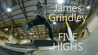 Five Highs No 25 James Grindley