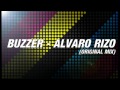 Alvaro Rizo - Buzzer (Original Mix)