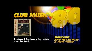 Watch Angelo Branduardi Il Sultano Di Babilonia E La Prosituta video