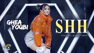 Ghea Youbi - SHH (Lenggang Kangkung) |  Music 
