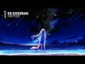 Ed Sheeran - Happier [NIGHTCORE]