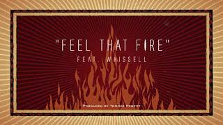 Watch Tommee Profitt Feel That Fire feat Whissell video