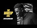 The Wake Up Call With Grauchi #108 Kilimanjaro - AFROBEATS AMAPIANO BONGO & KENYAN MIX