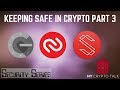 Keeping Safe in Crypto Series - Part 3 - 2FA | Authy | U2F | VPN | Substratum