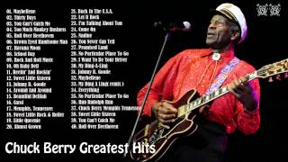 Chuck Berry 39 S 40 Biggest Songs Chuck Berry Greatest Hits Full Album Chuck Berry 39 S 40 Biggest Songs Chuck Berry Greatest Hits Full Album