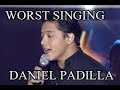 Daniel Padilla-Nasa Iyo Na Ang Lahat (WORST SINGING)