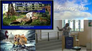 Amazing Truths Seminar 2016 #4 - God Wants to Spend Time with You
