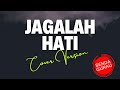 Jagalah Hati | Cover Version