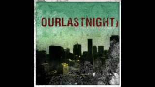 Watch Our Last Night Nothing Says i Love You Like A Restraining Order video