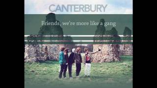 Watch Canterbury Friends Were More Like A Gang video