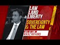 Law Land and Liberty Episode 84