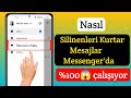 Messenger Silinen Mesajlar Geri Getirme 2024 | Messenger'da Silinen Mesaj Nasıl Kurtarılır