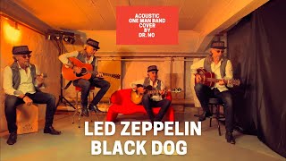Led Zeppelin - Black Dog Acoustic Cover By Dr. No
