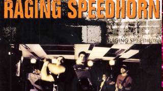 Watch Raging Speedhorn Redweed video