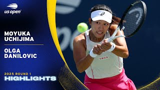 Moyuka Uchijima Vs. Olga Danilovic Highlights 2025 Us Open Round 1