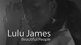 Watch Lulu James Beautiful People video