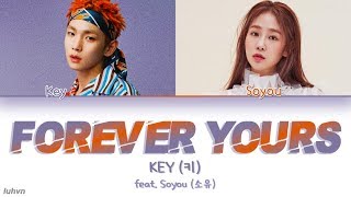 Key 키 39 Forever Yours Feat Soyou 소유 Han Rom Eng Color Coded 가사 Key 키 39 Forever Yours Feat Soyou 소유 Han Rom Eng Color Coded 가사