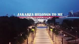 Jakarta Belongs To Me