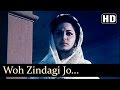 Woh Zindagi Jo Thi - Manoj Kumar - Waheeda Rehman - Neel Kamal - Hindi Song