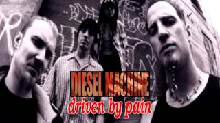 Watch Diesel Machine Driven By Pain video