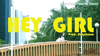 Pratyamic -  Hey girl (Prod.by Slotphoom)