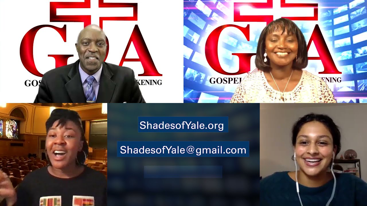 Gospel Awakening - Show #52: Shades of Yale, New Haven, Connecticut