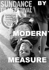 Image of Sundance Film Festival Classics "By Modern Measure"