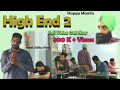 High end 2 | Happy Manila | Meet Sidhu films