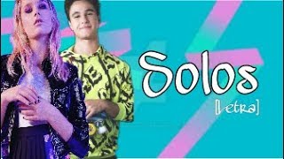 Soy Luna 3 Solos Letra Ámbar Y Simón