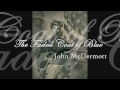 John McDermott - The Faded Coat Of Blue