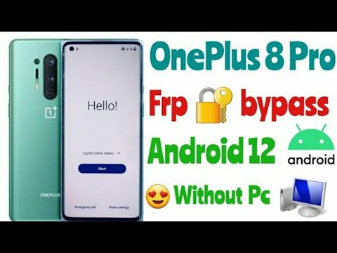 OnePlus 8/8t Frp bypass Android 12 Google account OnePlus 8/8t Frp bypass Android 12 Google account