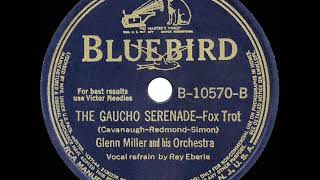 Watch Glenn Miller The Gaucho Serenade video