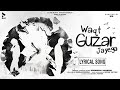 Waqt Guzar Jayega (Lyrical Song) | MK | Himanshu Hansraj | Hindi Love Song | BLive Music