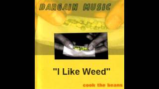 Watch Bargain Music I Like Weed video