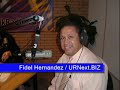 Fidel Hernandez  - URNext.BIZ Radio Interview
