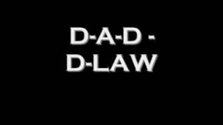 D-A-D - D-Law
