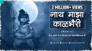 Nath Maza Kalbhairi Avatar Shivacha Remix DJ Ash DJ Pras & DJ Shubham K | Tik To