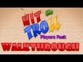Hit The Troll Player Pack - Walkthrough