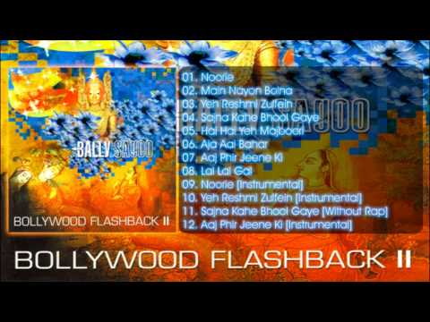 Bally Sagoo - Aja Aai Bahar Bollywood Flashback II